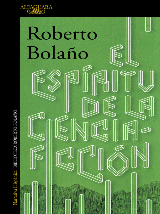 Title details for El espíritu de la ciencia-ficción by Roberto Bolaño - Available